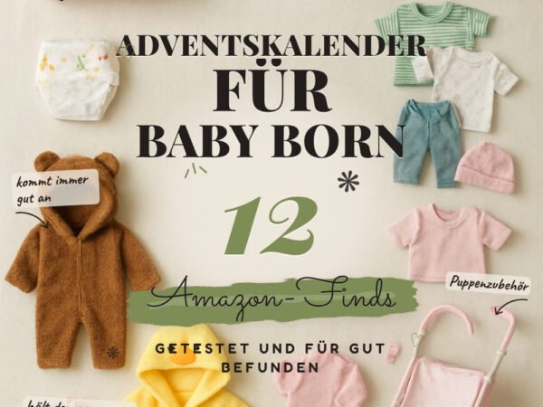 Adventskalender für Baby Born: 12 Amazon-Finds, süße Füllideen