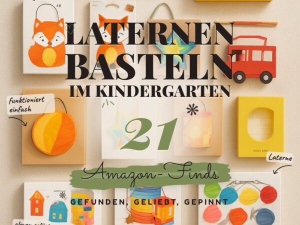 Laternen basteln im Kindergarten: 21 Amazon-Finds, kreative Ideen