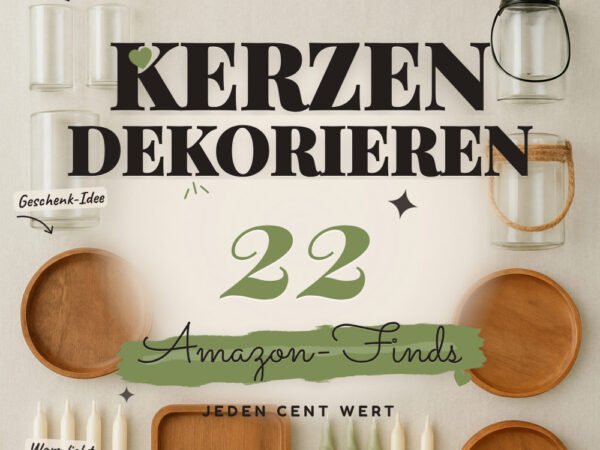 Kerzen dekorieren: 22 Amazon-Finds, schnell gemütlich machen