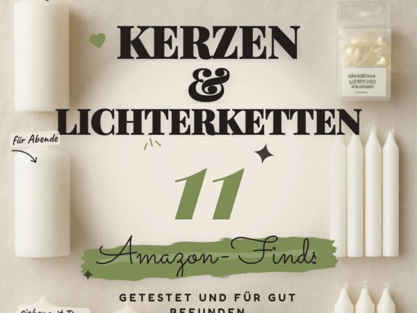 Kerzen & Lichterketten: 11 Amazon-Finds, für sofortige Gemütlichkeit