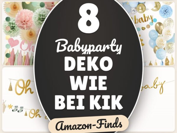Babyparty Deko wie bei KiK: 8 Amazon-Finds, schnell kombiniert