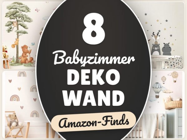 Babyzimmer Deko Wand: 8 Amazon-Finds, sanfte Akzente ohne Bohren