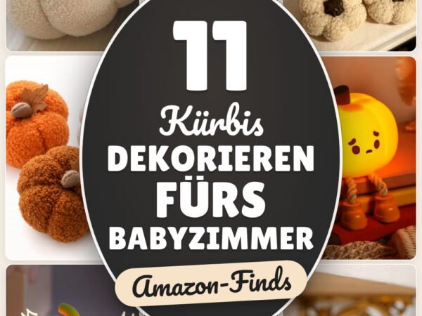 Kürbis dekorieren fürs Babyzimmer: 11 Amazon-Finds, sanft & cozy