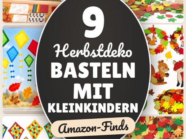 Herbstdeko basteln mit Kleinkindern: 9 Amazon-Finds, schnell gemacht