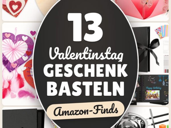 Valentinstag Geschenk basteln: 13 Amazon-Finds, schnell personalisieren