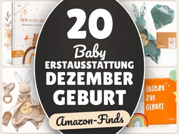 Baby Erstausstattung Dezember Geburt: 20 Amazon-Finds